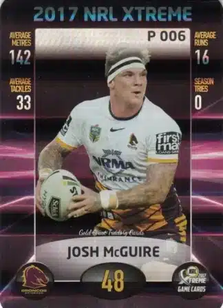 2017 NRL Xtreme Parallels - P006 Josh McGuire Brisbane Broncos