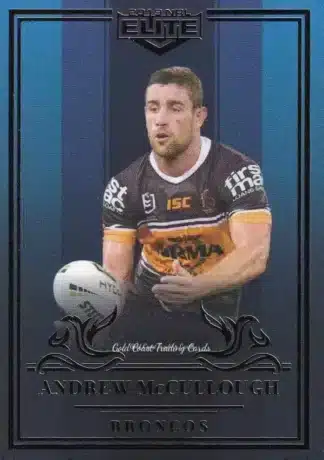 2019 NRL Elite Sapphire Mojo - MS005 Andrew McCullough Brisbane Broncos