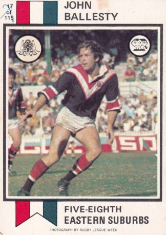 1974 Scanlens Common Card - Base 017 John Ballesty Eastern Suburbs Roosters