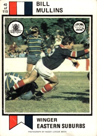 1974 Scanlens Common Card - Base 040 Bill Mullins Eastern Suburbs Roosters