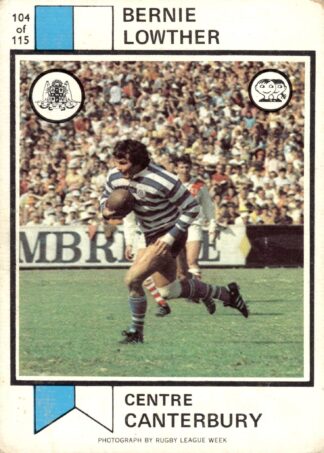 1974 Scanlens Common Card - Base 104 Bernie Lowther Canterbury Berries