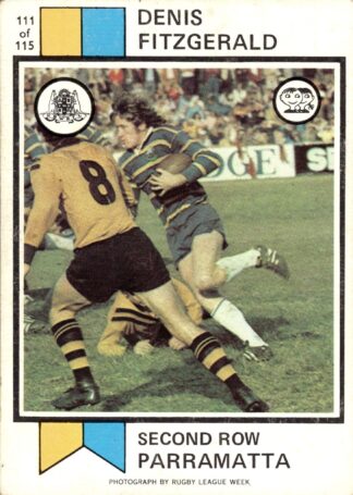 1974 Scanlens Common Card - Base 111 Denis Fitzgerald Parramatta Eels