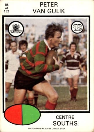 1975 Scanlens Common Card - Base 086 Peter Van Gulik South Sydney Rabbitohs