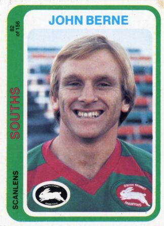 1979 Scanlens Common Card - Base 082 John Berne South Sydney Rabbitohs