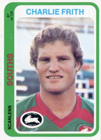 1979 Scanlens Common Card - Base 087 Charlie Frith South Sydney Rabbitohs