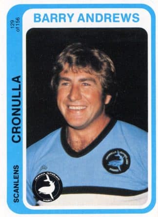 1979 Scanlens Common Card - Base 129 Barry Andrews Cronulla Sharks