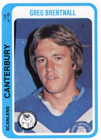 1979 Scanlens Common Card - Base 139 Greg Brentnall Canterbury Bulldogs