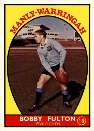 1968 Series 1 Common Card - Base 10 Bob Fulton Manly Sea Eagles
