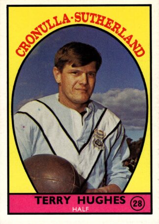 1968 Series 1 Common Card - Base 28 Terry Hughes Cronulla Sharks