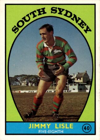 1968 Series 1 Common Card - Base 40 Jimmy Lisle South Sydney Rabbitohs