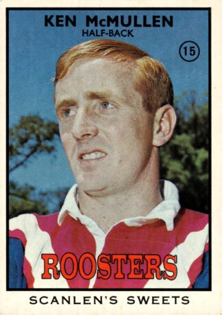 1968 Series 2 Common Card - Base 15 Ken McMullen Eastern Suburbs Roosters