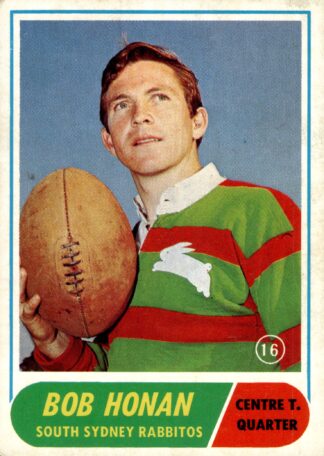 1969 Scanlens Common Card - Base 16 Bob Honan South Sydney Rabbitohs