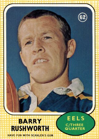 1970 Scanlens Common Card - Base 62 Barry Rushworth Parramatta Eels