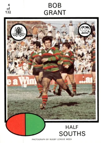 1975 Scanlens Brown Back Card - Base 004 Bob Grant South Sydney Rabbitohs