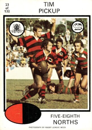1975 Scanlens Common Card - Base 023 Tim Pickup North Sydney Bears