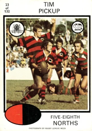 1975 Scanlens Brown Back Card - Base 023 Tim Pickup North Sydney Bears