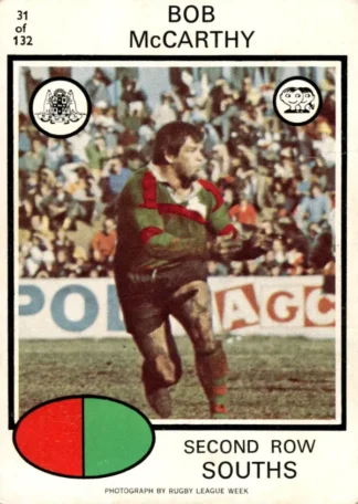 1975 Scanlens Brown Back Card - Base 031 Bob McCarthy South Sydney Rabbitohs