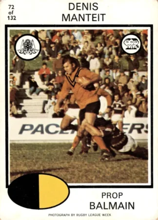 1975 Scanlens Brown Back Card - Base 072 Denis Manteit Balmain Tigers