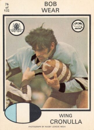 1975 Scanlens Common Card - Base 076 Bob Wear Cronulla Sharks