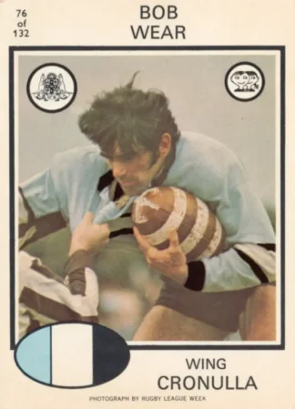 1975 Scanlens Brown Back Card - Base 076 Bob Wear Cronulla Sharks