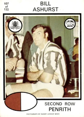1975 Scanlens Brown Back Card - Base 107 Bill Ashurst Penrith Panthers