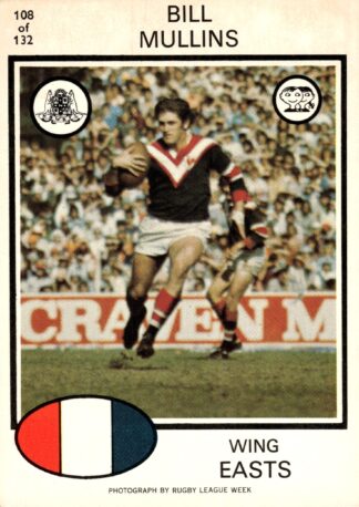 1975 Scanlens Common Card - Base 108 Bill Mullins Eastern Suburbs Roosters