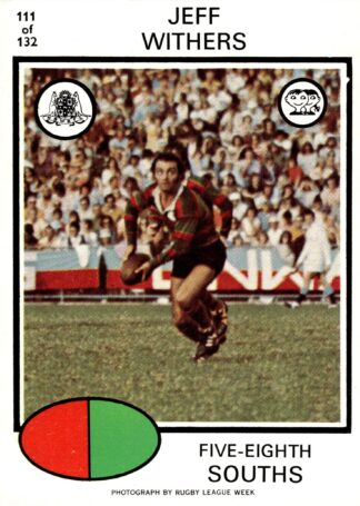 1975 Scanlens Common Card - Base 111 Jeff Withers South Sydney Rabbitohs