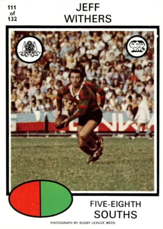 1975 Scanlens Brown Back Card - Base 111 Jeff Withers South Sydney Rabbitohs