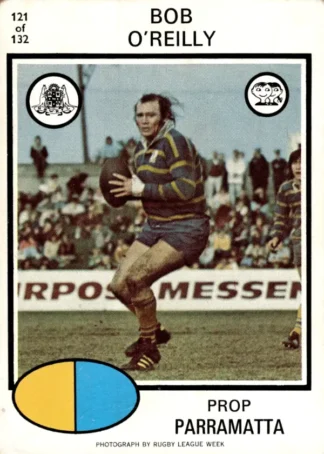 1975 Scanlens Brown Back Card - Base 121 Bob O'Reilly Parramatta Eels