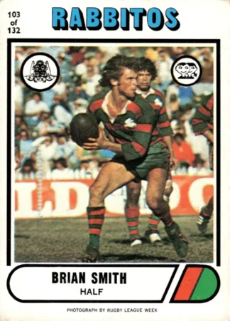 1976 Scanlens Common Card - Base 103 Brian Smith South Sydney Rabbitohs
