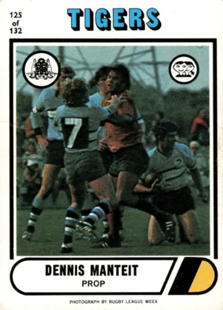 1976 Scanlens Common Card - Base 125 Dennis Manteit Balmain Tigers