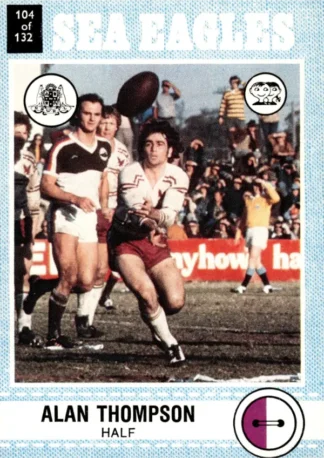 1977 Scanlens Common Card - Base 104 Alan Thompson Manly Sea Eagles