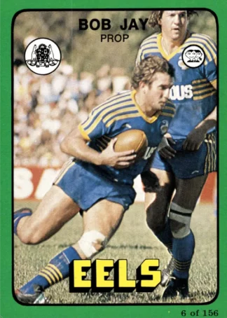 1978 Scanlens Common Card - Base 006 Bob Jay Parramatta Eels