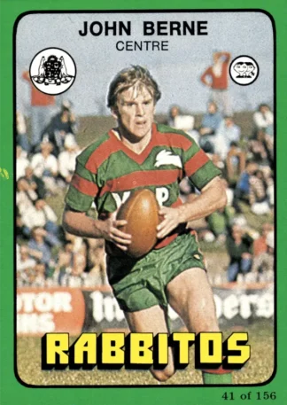 1978 Scanlens Common Card - Base 041 John Berne South Sydney Rabbitohs