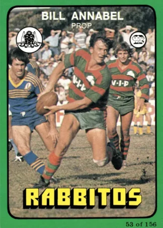 1978 Scanlens Common Card - Base 053 Bill Annabel South Sydney Rabbitohs