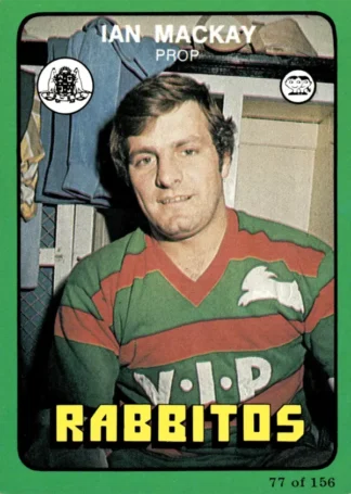 1978 Scanlens Common Card - Base 077 Ian Mackay South Sydney Rabbitohs