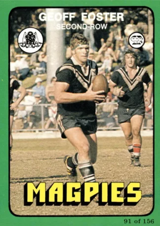 1978 Scanlens Common Card - Base 091 Geoff Foster Western Suburbs Magpies