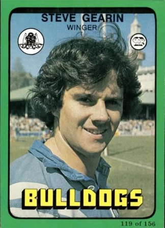 1978 Scanlens Common Card - Base 119 Steve Gearin Canterbury Bulldogs