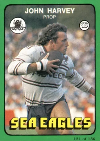 1978 Scanlens Common Card - Base 121 John Harvey Manly Sea Eagles