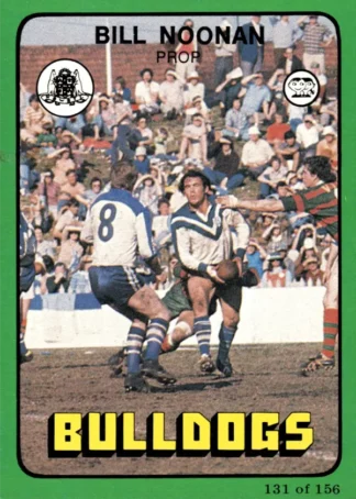 1978 Scanlens Common Card - Base 131 Bill Noonan Canterbury Bulldogs
