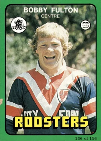 1978 Scanlens Common Card - Base 136 Bobby Fulton Eastern Suburbs Roosters
