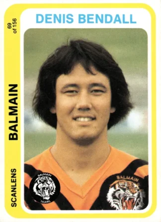 1979 Scanlens Common Card - Base 069 Denis Bendall Balmain Tigers