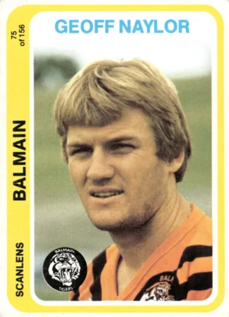 1979 Scanlens Common Card - Base 075 Geoff Naylor Balmain Tigers