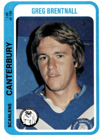 1979 Scanlens Common Card - Base 139 Greg Brentnall Canterbury Bulldogs