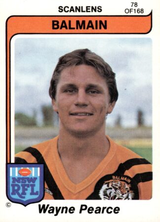 1980 Scanlens Common Card - Base 078 Wayne Pearce Balmain Tigers