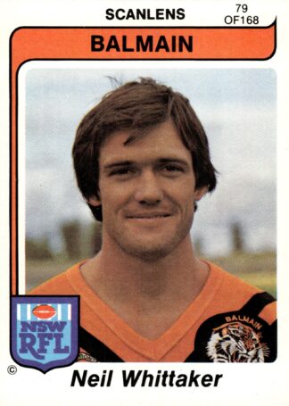 1980 Scanlens Common Card - Base 079 Neil Whittaker Balmain Tigers