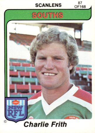 1980 Scanlens Common Card - Base 087 Charlie Frith South Sydney Rabbitohs
