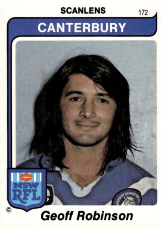 1980 Scanlens Common Card - Base 172 Geoff Robinson Canterbury Bulldogs