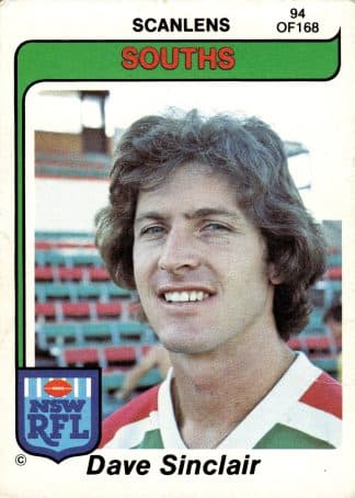 1980 Scanlens Common Card - Base 094 Dave Sinclair South Sydney Rabbitohs