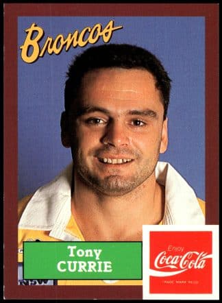 1989 Coca-Cola Promotional Card - Card 15 Tony Currie Brisbane Broncos